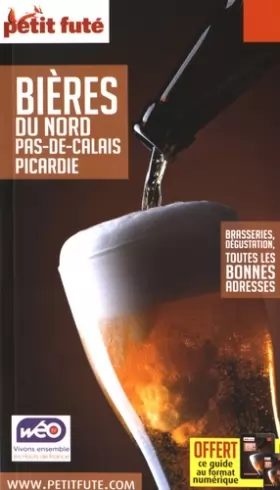 Couverture du produit · Guide des Bières du Nord-Pas-de-Calais 2016-2017 Petit Futé