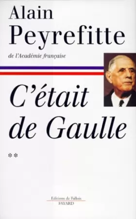 Couverture du produit · C'était de Gaulle, tome 2