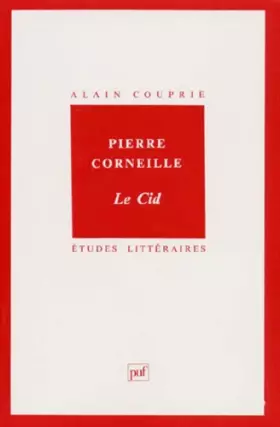 Couverture du produit · Corneille : Le Cid