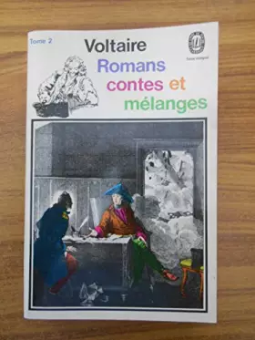 Couverture du produit · Romans contes et mélanges T2 / Voltaire / Réf54517