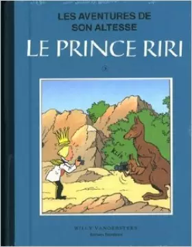Couverture du produit · LES AVENTURES DE SON ALTESSE LE PRINCE RIRI T3 COLLECTION BLEUE
