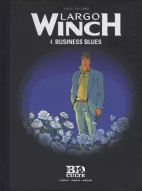Couverture du produit · Largo Winch, Tome 4 : Business blues