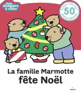 Couverture du produit · La famille Marmotte fête Noël