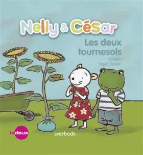 Couverture du produit · Nelly & César, les deux tournesols