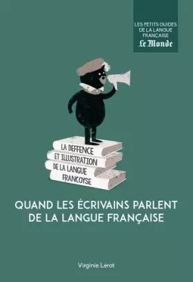 Couverture du produit · Quand les écrivains parlent de la langue française