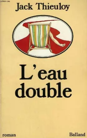 Couverture du produit · L'eau double: Roman (French Edition)