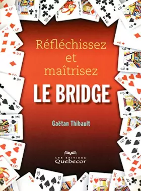 Couverture du produit · REFLECHISSEZ ET MAITRISEZ LE BRIDGE 5ED
