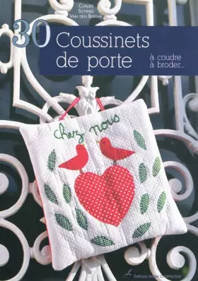 Couverture du produit · 30 Coussinets de porte : A coudre, à broder...