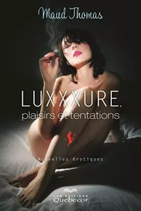 Couverture du produit · LUXXXURE PLAISIRS ET TENTATIONS