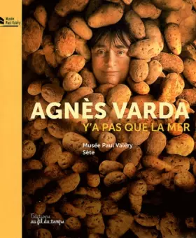 Couverture du produit · Agnes Varda , Y'a Pas Que la Mer