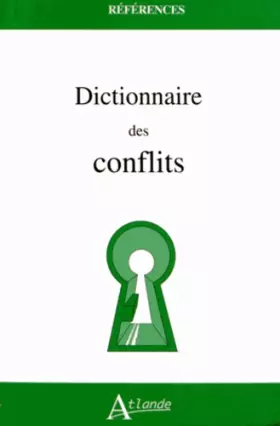 Couverture du produit · Dictionnaire des conflits
