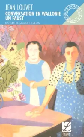 Couverture du produit · Conversation en Wallonie un Faust