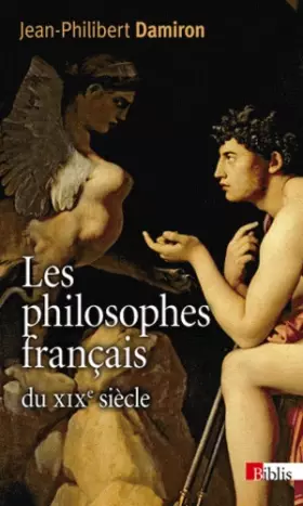 Couverture du produit · Les Philosophes français du XIXe siècle