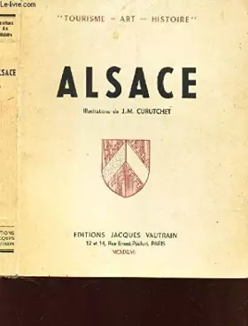 Couverture du produit · ALSACE / "TOURISME ART HISTOIRE" / / COLLECTION "GENS ET PAYS DE CHEZ NOUS".