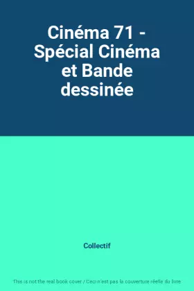 Couverture du produit · Cinéma 71 - Spécial Cinéma et Bande dessinée