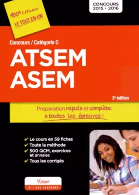 Couverture du produit · Concours ATSEM et ASEM - Catégorie C - Préparation rapide et complète à toutes les épreuves - Concours 2015-2016
