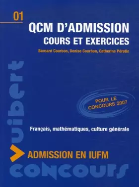 Couverture du produit · QCM d'admission en IUFM: Cours et exercices