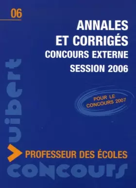 Couverture du produit · Annales et Corrigés Concours externe Professeur des écoles session 2006