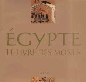 Couverture du produit · Le Livre des morts de l'Ancienne Egypte