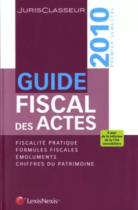 Couverture du produit · Guide fiscal des actes (ancienne édition)
