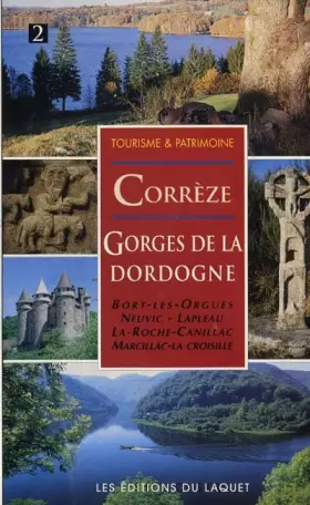 Couverture du produit · Correze : gorges de la dordogne