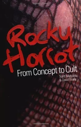 Couverture du produit · Rocky Horror: From Concept to Cult