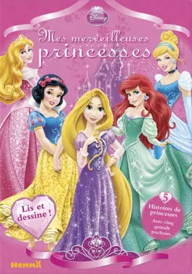 Couverture du produit · Disney Princesse - Mes merveilleuses princesses