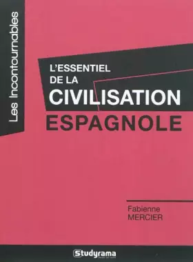 Couverture du produit · L'essentiel de la civilisation espagnole