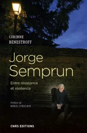 Couverture du produit · Jorge Semprun. Entre résistance et résilience