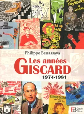 Couverture du produit · Les années Giscard : 1974-1981