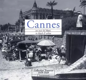 Couverture du produit · Cannes en noir & blanc : in black & white