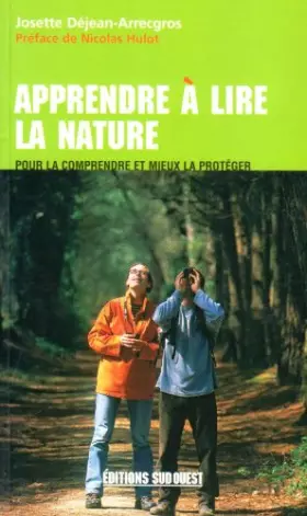 Couverture du produit · Apprendre à lire la nature: pour comprende et mieux la protéger