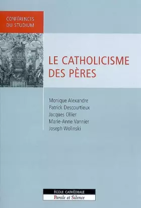 Couverture du produit · catholicisme des peres (le) (0)