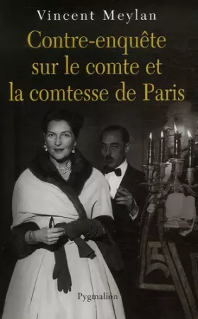 Couverture du produit · Contre-enquête sur le comte et la comtesse de Paris