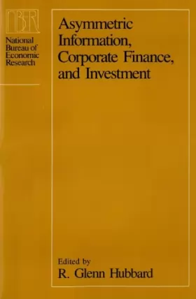 Couverture du produit · Asymmetric Information, Corporate Finance, and Investment