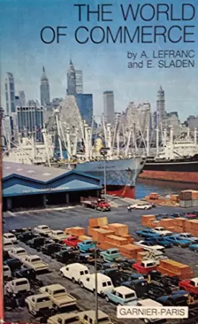 Couverture du produit · The World of Commerce-Nouvelle Edition -A practical text-book for business students