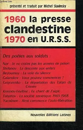 Couverture du produit · LA PRESSE CLANDESTINE EN U.R.S.S. 1960- 1970