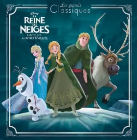Couverture du produit · LA REINE DES NEIGES - Les Grands Classiques - Aurores Boréales- Disney