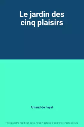 Couverture du produit · Le jardin des cinq plaisirs