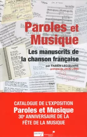 Couverture du produit · Paroles et musique : Les manuscrits de la chanson française