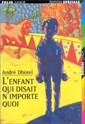 Couverture du produit · L'enfant qui disait n'importe quoi