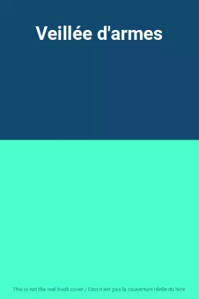Couverture du produit · Veillée d'armes