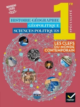 Couverture du produit · Histoire-Géo Géopolitique Sciences politiques 1re - Éd. 2019 - Livre élève