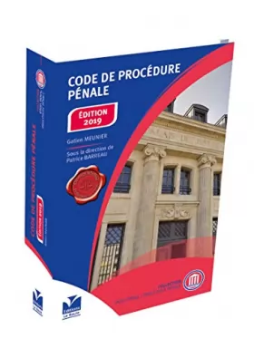 Couverture du produit · Code de Procédure Pénale EDITION 2019