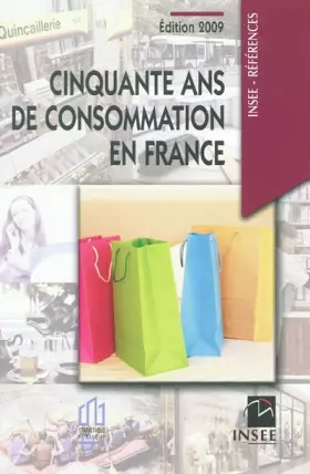 Couverture du produit · Cinquante ans de consommation en France