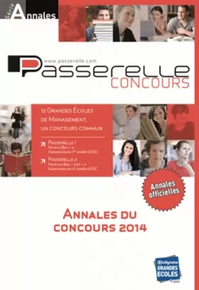 Couverture du produit · Annales Passerelle ESC, concours 2014 : sujets et corrigés officiels