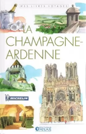 Couverture du produit · Mes Livres Voyages - LA CHAMPAGNE-ARDENNE