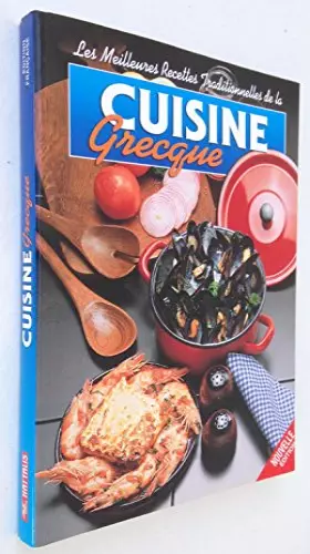 Couverture du produit · Les meilleures recettes traditionnelles de la Cuisine Grecque.