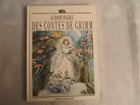 Couverture du produit · Le monde magique des Contes de Grimm