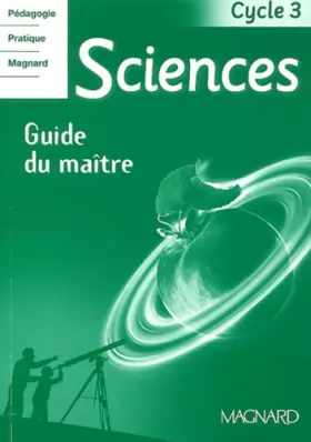 Couverture du produit · Sciences cycle 3 : Guide du maître